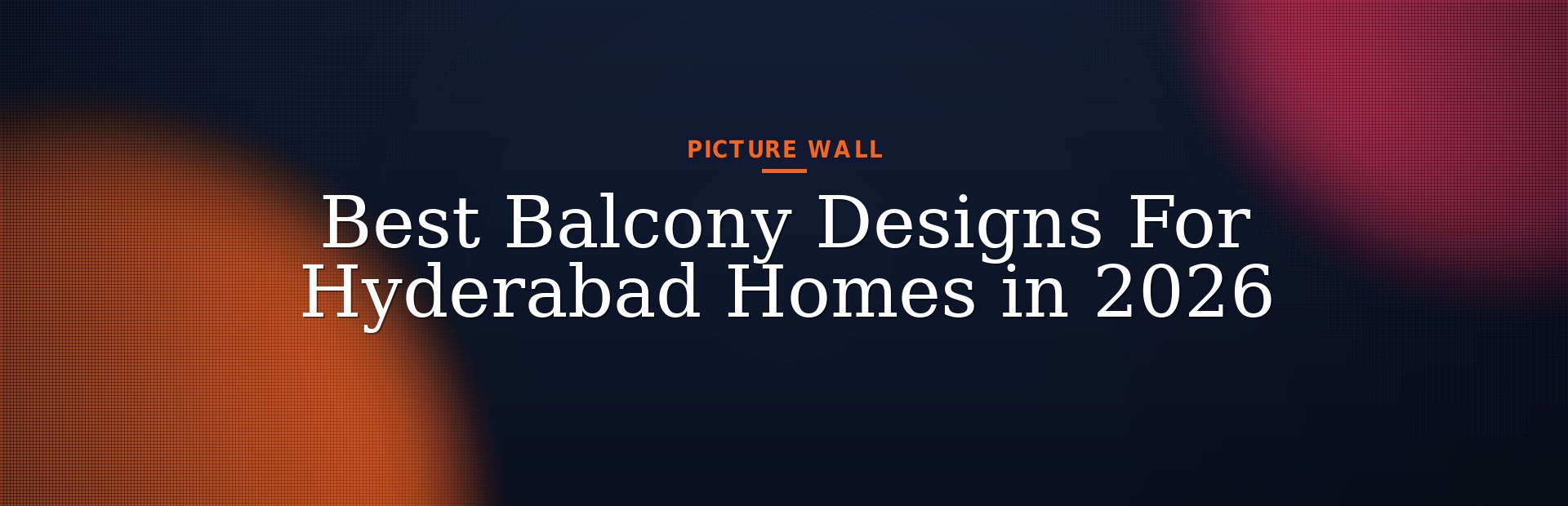 Best Balcony Designs For Hyderabad Homes in 2026