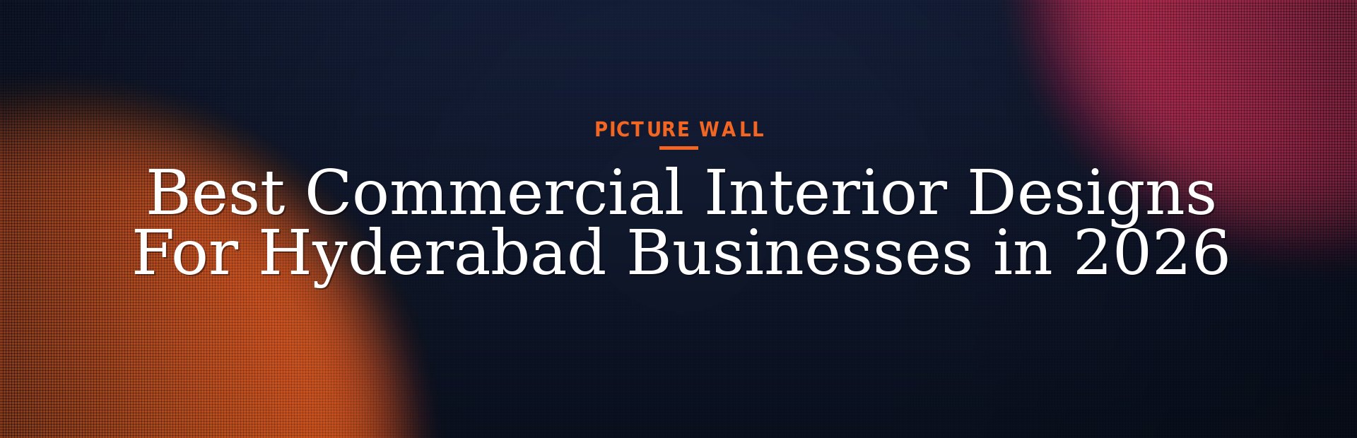 Best Commercial Interior Designs For Hyderabad Businesses in 2026