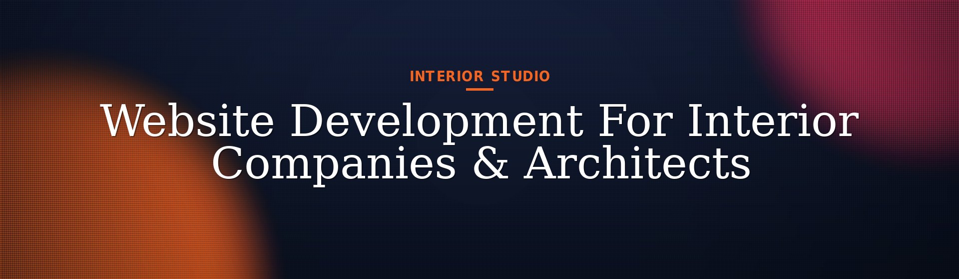 Website Development For Interior Companies & Architects